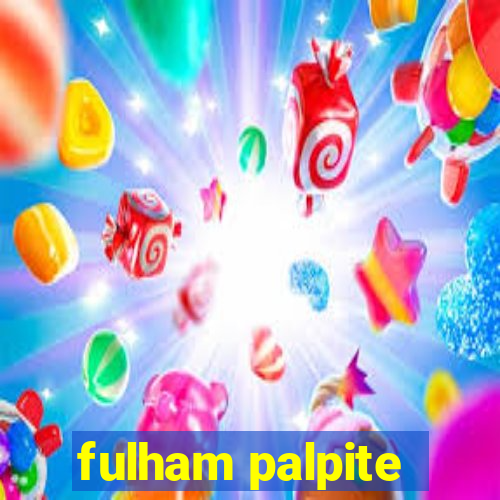 fulham palpite